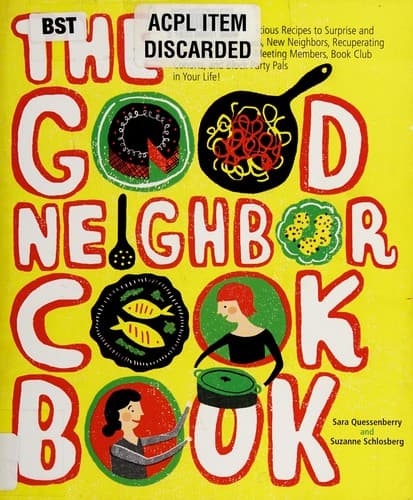 The good neighbor cookbook