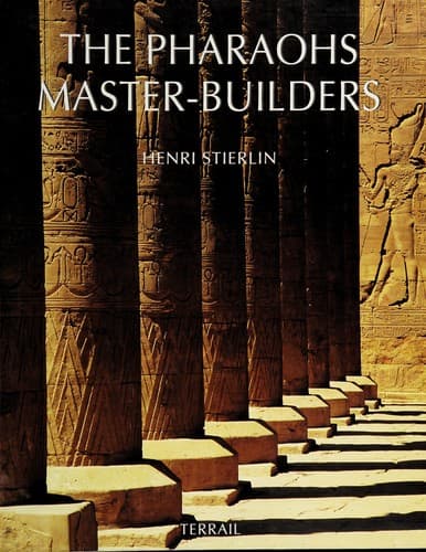 Cover image for The pharaohs, master-builders