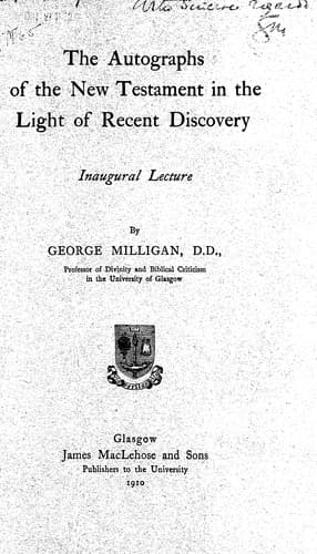 The autographs of the New Testament in the light of recent discovery