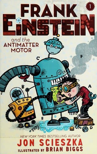 Cover image for Frank Einstein and the antimatter motor