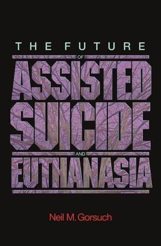 The future of assisted suicide and euthanasia