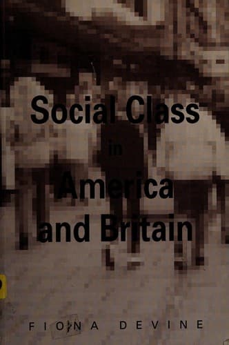Cover image for Social class in America and Britain