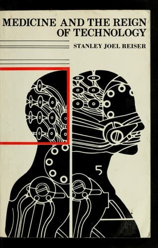 Cover image for Medicine and the reign of technology