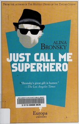 Cover image for Just call me superhero