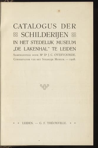 Catalogus der schilderijen in het Stedelijk Museum "De Lakenhal" te Leiden