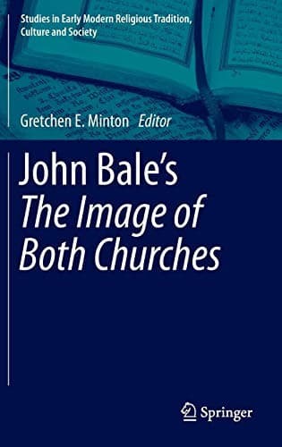 Cover image for John Bale’s 'The Image of Both Churches'