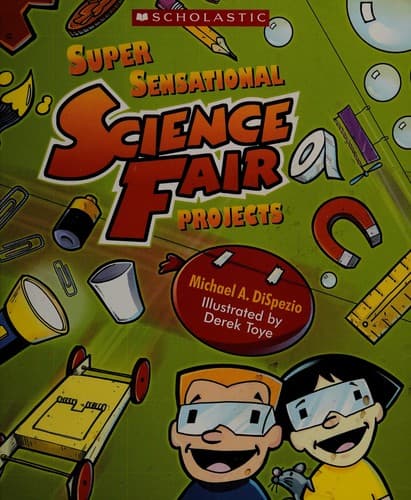 Cover image for Super Sensational Science Fair Projects.