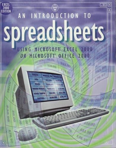 Cover image for Spreadsheets using Microsoft Excel 2000 or Microsoft Office 2000