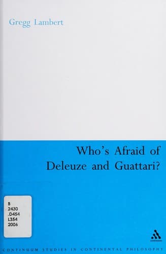 Cover image for Who's afraid of Deleuze and Guattari?