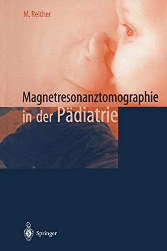 Cover image for Magnetresonanztomographie in der Pädiatrie