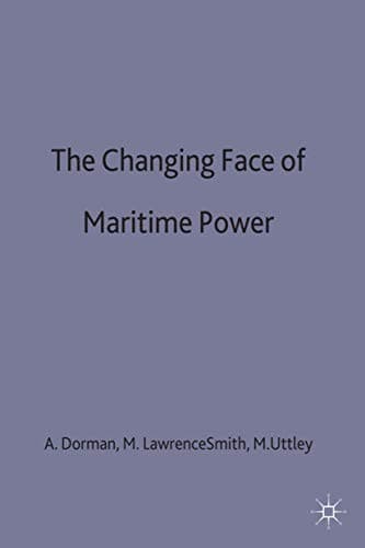 Cover image for The Changing Face of Maritime Power