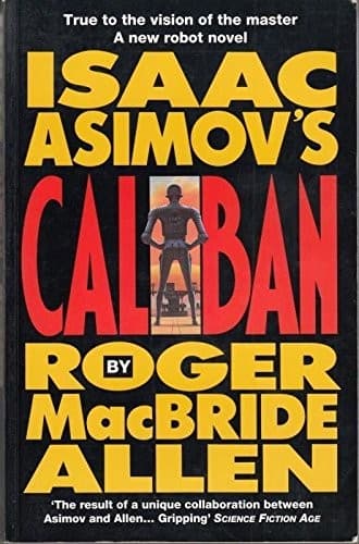 Cover image for Isaac Asimov's Caliban.