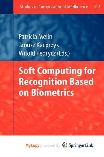 Cover image for Soft Computing for Recognition based on Biometrics