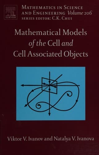 Mathematical models of the cell and cell associated objects
