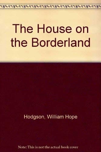 Cover image for The house on the borderland ...