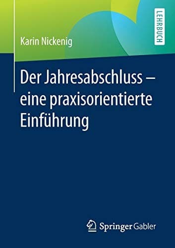 Cover image for Der Jahresabschluss - eine praxisorientierte Einführung