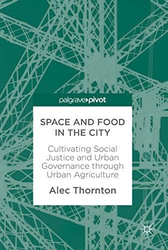 Cover image for Space and Food in the City