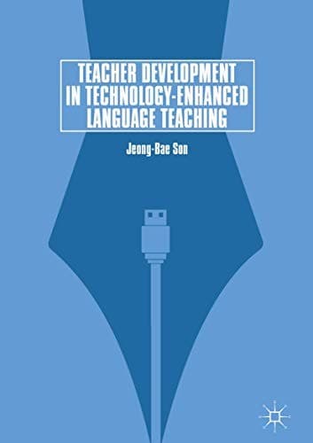 Cover image for Teacher Development in Technology-Enhanced Language Teaching