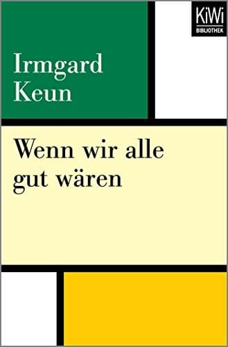 Wenn wir alle gut wären