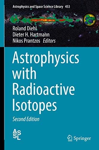 Cover image for Astrophysics with Radioactive Isotopes
