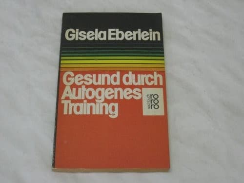 Cover image for Gesund durch autogenes Training.