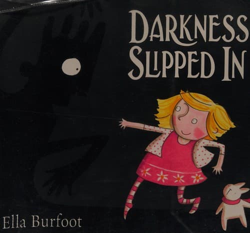 Cover image for Darkness slipped in
