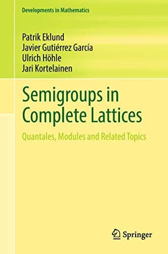 Cover image for Semigroups in Complete Lattices