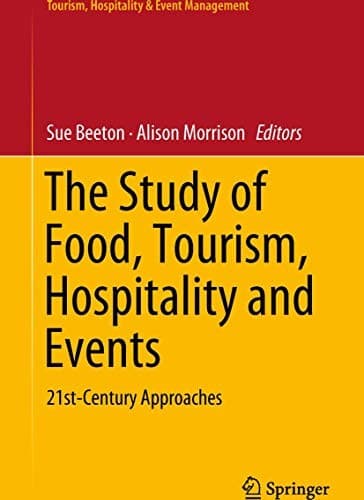 Cover image for The Study of Food, Tourism, Hospitality and Events