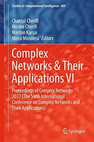 Cover image for Complex Networks & Their Applications VI
