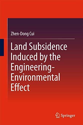 Cover image for Land Subsidence Induced by the Engineering-Environmental Effect