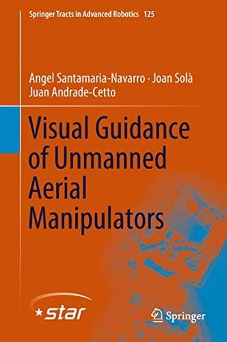 Cover image for Visual Guidance of Unmanned Aerial Manipulators