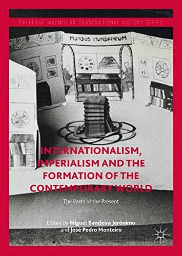 Cover image for Internationalism, Imperialism and the Formation of the Contemporary World
