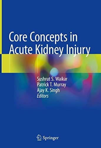 Cover image for Core Concepts in Acute Kidney Injury