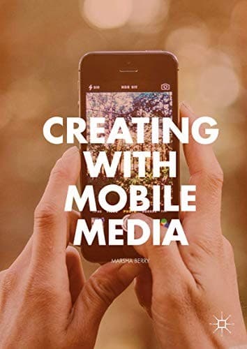 Cover image for Creating with Mobile Media