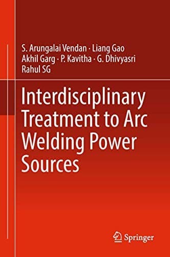 Cover image for Interdisciplinary Treatment to Arc Welding Power Sources