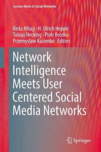 Cover image for Network Intelligence Meets User Centered Social Media Networks