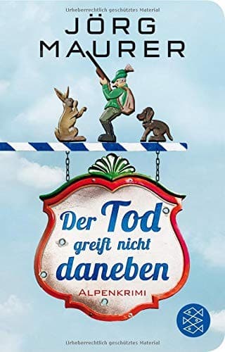 Cover image for Der Tod greift nicht daneben