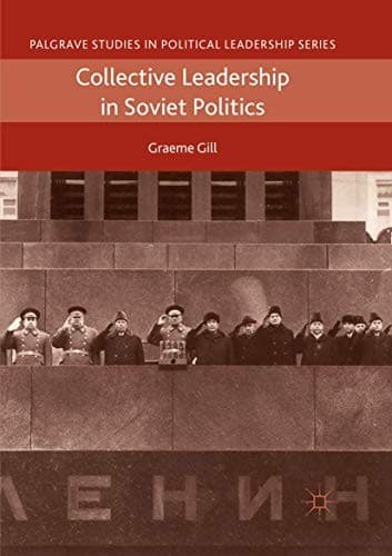 Cover image for Collective Leadership in Soviet Politics