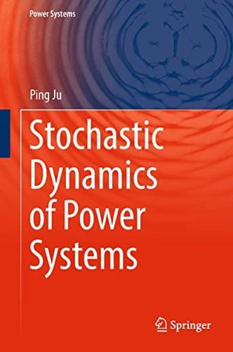 Cover image for Stochastic Dynamics of Power Systems