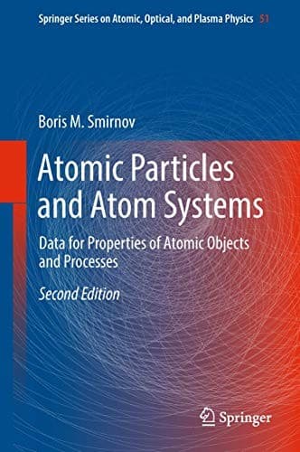 Cover image for Atomic Particles and Atom Systems
