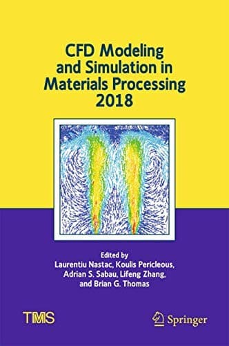 Cover image for CFD Modeling and Simulation in Materials Processing 2018