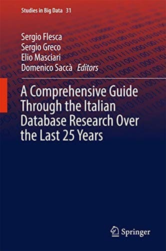 Cover image for A Comprehensive Guide Through the Italian Database Research Over the Last 25 Years