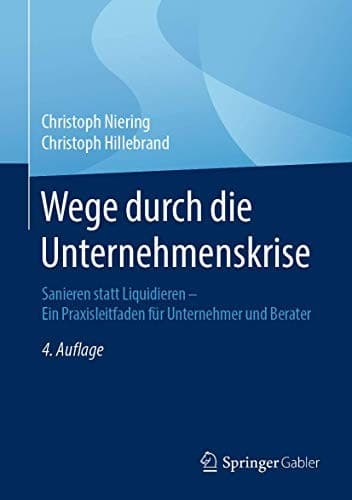 Wege durch die Unternehmenskrise