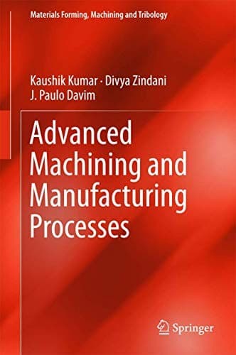 Cover image for Advanced Machining and Manufacturing Processes