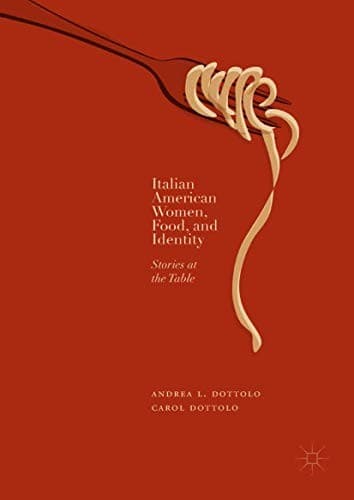 Cover image for Italian American Women, Food, and Identity