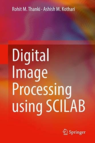 Cover image for Digital Image Processing using SCILAB
