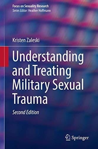 Cover image for Understanding and Treating Military Sexual Trauma