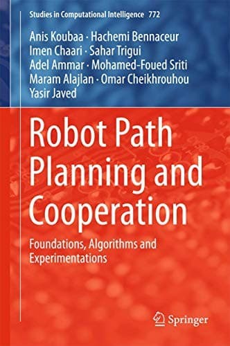 Cover image for Robot Path Planning and Cooperation