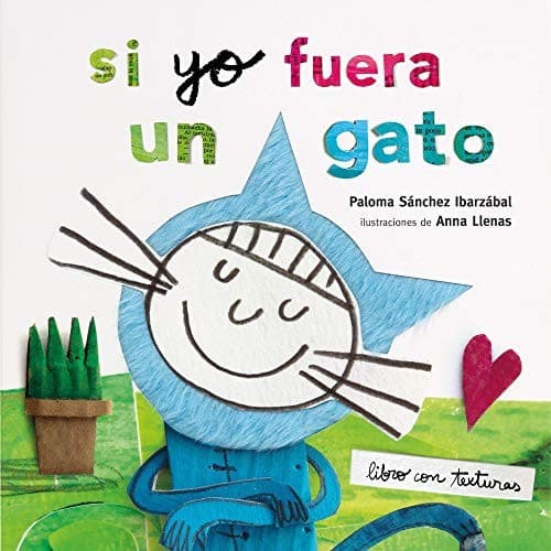Cover image for Si yo fuera un gato. Texturas