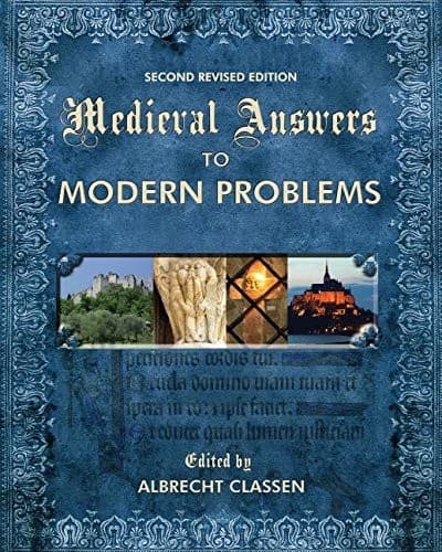 Cover image for Medieval Answers to Modern Problems